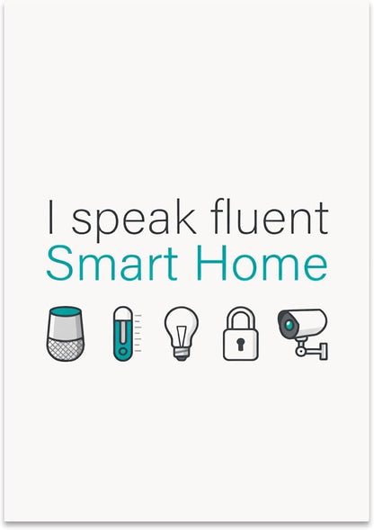 Smart Home Enthusiast Poster Print - I Speak Fluent Smart Home - 13x19 - Minimalist Tech Decor