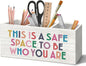 Mental Health Classroom Pen Holder Organizer for Desk Accessories, This Is a Safe Space to Be Who You Are Inspirational Wooden Box Desk Decorations for Therapy Counselor Office Classroom Decor